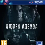 Hidden Agenda PS4 (Preowned)